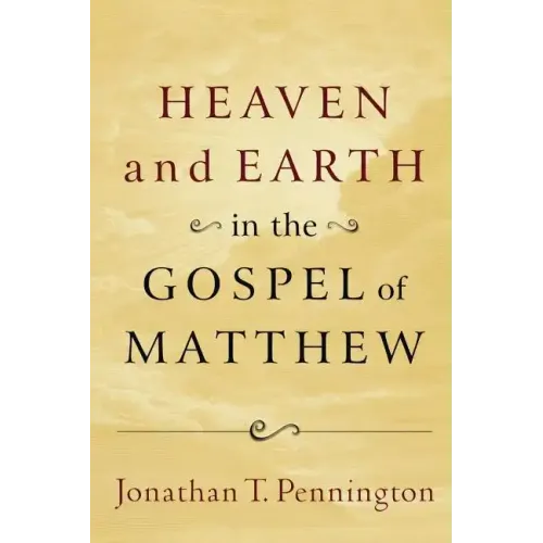 Heaven and Earth in the Gospel of Matthew