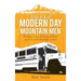 Tales of Modern Day Mountain Men