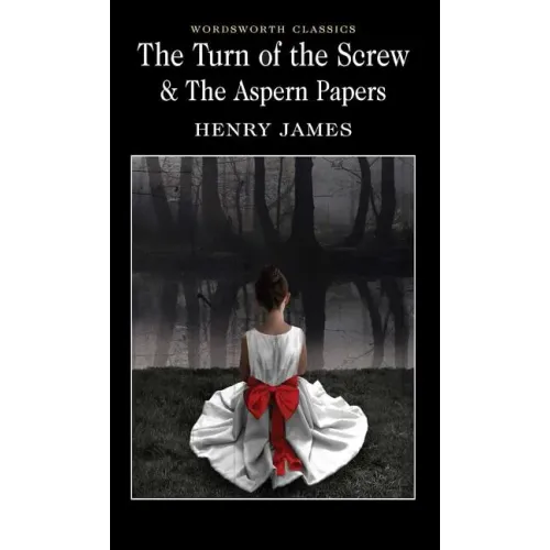 The Turn of the Screw & the Aspern Papers