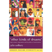 'Other Kinds of Dreams': Black Women's Organisations and the Politics of Transformation