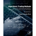Algorithmic Trading Methods: Applications Using Advanced Statistics, Optimization, and Machine Learning Techniques