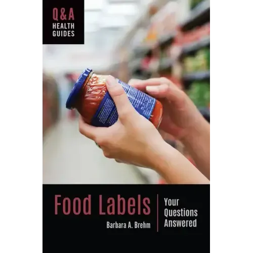 Food Labels: Your Questions Answered
