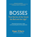 Bosses: True Stories of the Good, the Bad and the Ugly