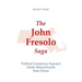The John Fresolo Saga: Political Conspiracy Exposed Inside Massachusetts State House