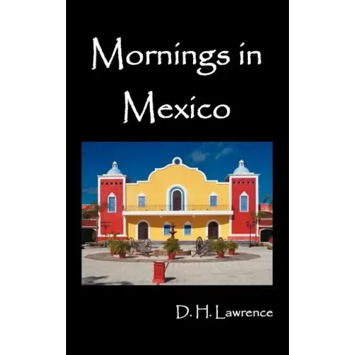 Mornings in Mexico