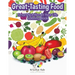 Great-Tasting Food: Smart Nutrition in Your Life Coloring Book