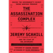 The Assassination Complex: Inside the Government's Secret Drone Warfare Program