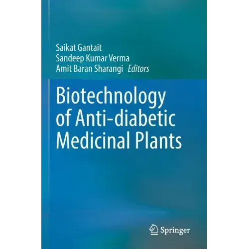 Biotechnology of Anti-Diabetic Medicinal Plants