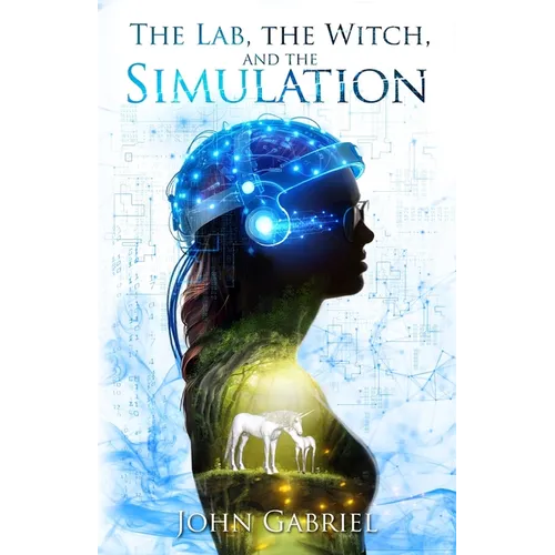 The Lab, the Witch, and the Simulation