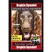 Boykin Spaniel Training Book, Dog Care for Boykin Spaniels By BoneUP DOG Training, Dog Care, Dog Behavior, Hand Cues Too! Are You Ready to Bone Up? Ea