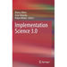 Implementation Science 3.0