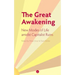 The Great Awakening: New Modes of Life amidst Capitalist Ruins
