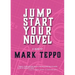 Jumpstart Your Novel