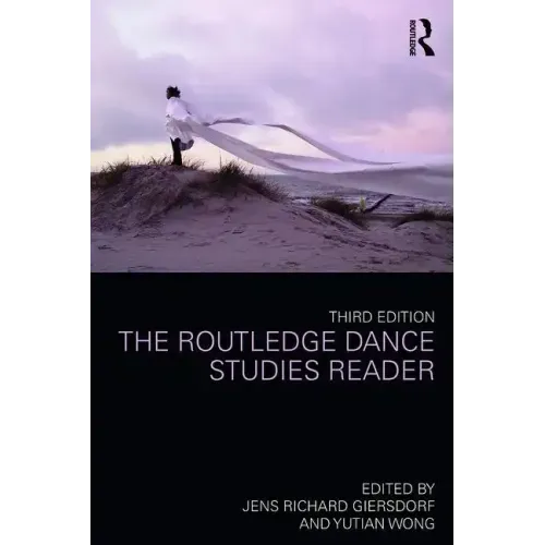 The Routledge Dance Studies Reader