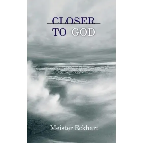 Closer to God