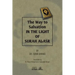 The way to Salvation in the light of Surah Al Asr