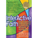 Interactive Faith: The Essential Interreligious Community-Building Handbook
