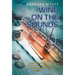 Wind on the Sounds: A Novel Set in the Yacht Race Around Vancouver Island Canada