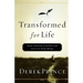 Transformed for Life: How to Know God Better and Love Him More