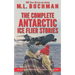 The Complete Antarctic Ice Fliers Stories: a romantic suspense story collection