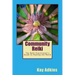 Community Reiki: The Reiki Practitioner's Guide to Healing the World