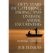 Fifty Years of Gathering, Fishing, and Unusual Animal Encounters: Lessons Learned of a Michigan Outdoorsman