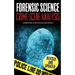 Forensic Science: Crime Scene Analysis