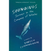 Soundings: Journeys in the Company of Whales: A Memoir