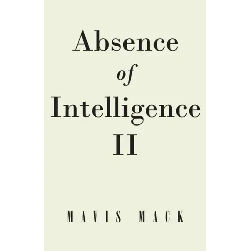 Absence of Intelligence II: The Master Key
