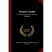 Voltaire's Candide: Or, The Optimist. Rasselas, Prince of Abyssinia