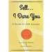 Sell... I Dare You.