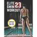 Elite Swim Workout 23