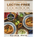 The Complete Lectin Free Cookbook: 70 Ultimate Family Friendly Recipes