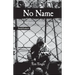 No Name