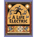 A Life Electric: The Story of Nikola Tesla