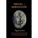 Voices of Gnosticism: Interviews with Elaine Pagels, Marvin Meyer, Bart Ehrman, Bruce Chilton and Other Leading Scholars