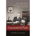 Guaranteed Pure: The Moody Bible Institute, Business, and the Making of Modern Evangelicalism