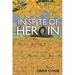 In Spite of Heroin