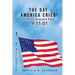 The Day America Cried!: So Many Innocents Died 9-11-01