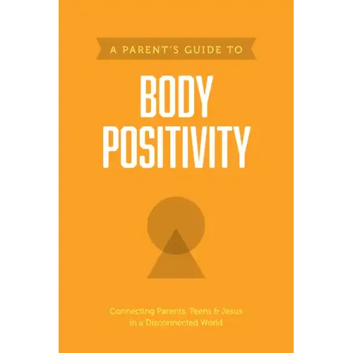 A Parent's Guide to Body Positivity