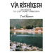 Via Rishikesh: En Route to Chittavrittinirodha