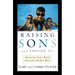 Raising Sons and Loving It!: Helping Your Boys Become Godly Men