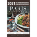 2021 Paris Restaurants - The Food Enthusiast's Long Weekend Guide