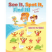 See It, Spot It, Find It! Activity Book