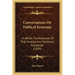 Conversations on Political Economy: In Which the Elements of That Science Are Familiarly Explained (1839)