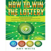 How to Win the Lottery: 2 Books in 1 with How to Win the Lottery and Law of Attraction - 16 Most Important Secrets to Manifest Your Millions,
