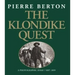 The Klondike Quest: A Photographic Essay 1897-1899