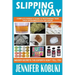 Slipping Away: Complete Parent's Guide To Recognizing Teen Drug Experimentation And Abuse