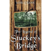 The Legend of Stuckey's Bridge