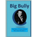 Big Bully: The Story of Simon Kenton